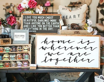 Home Is Wherever We are Together Framed Wood Sign