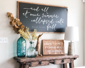 All At Once Summer Collapsed Into Fall Oscar Wilde Framed Wood Sign Fall Decor Fall Sign