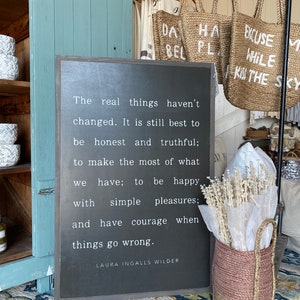 The Real Things Haven't Changed Framed Wood Sign
