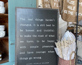 The Real Things Haven't Changed Framed Wood Sign