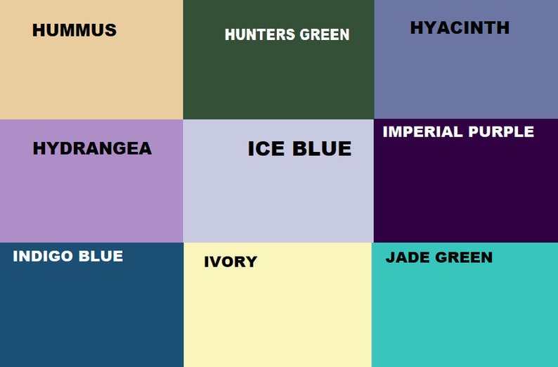 May include: A color chart with nine squares, each displaying a different color with the name of the color written in white text. The colors are: Hummus, Hunters Green, Hyacinth, Hydrangea, Ice Blue, Imperial Purple, Indigo Blue, Ivory, and Jade Green.