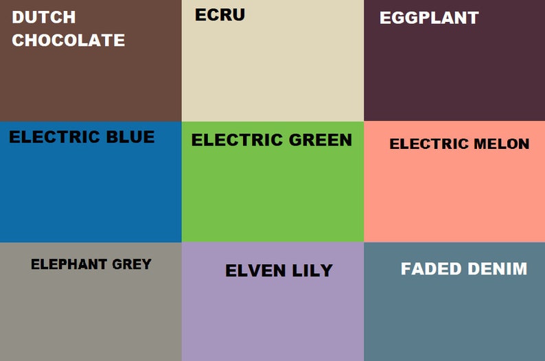 May include: A color chart with 9 different color swatches. The colors are: Dutch Chocolate, Ecru, Eggplant, Electric Blue, Electric Green, Electric Melon, Elephant Grey, Elven Lily, and Faded Denim.