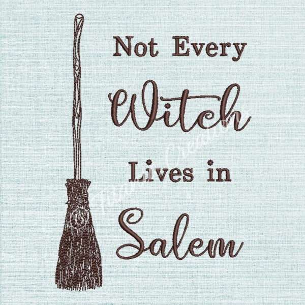 Not Every Witch Lives in Salem Pagan Machine Embroidery Design For 5x7 Hoop Size. Instant Download by Titania creations