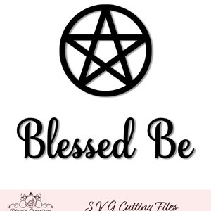 Blessed Be 02 Pagan Wiccan SVG Schnittdatei von Titania Creations, Instant Download.