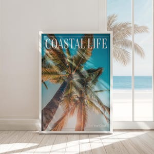 Summer Poster, Coastal Life, Palm Tree Printable Wall Art, Beachy Wall Art, Beach Home Decor, Palm Tree Print, Beach Photo, Instant Download