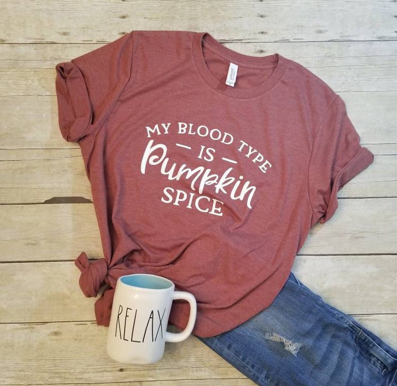 Womans Fall shirt Pumpkin Spice Shirt Fall Shirt for Moms image 0