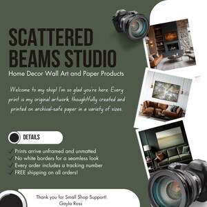 May include: A green background with the text "SCATTERED BEAMS STUDIO" in white. The text "Home Decor Wall Art and Paper Products" is below the studio name. The text "Welcome to my shop! I'm so glad you're here. Every print is my original artwork, thoughtfully created and printed on archival-safe paper in a variety of sizes." is below the product description. The text "DETAILS" is in a black circle. A list of details is below the text "DETAILS". The details are: "Prints arrive unframed and unmatted", "No white borders for a seamless look", "Every order includes a tracking number", and "FREE shipping on all orders!" The text "Thank you for Small Shop Support! Gayla Ross" is at the bottom of the image. There are three images of artwork in frames, each with a different background and style. The images are surrounded by a white border. There are two cameras on the image, one in the top left corner and one in the bottom right corner.