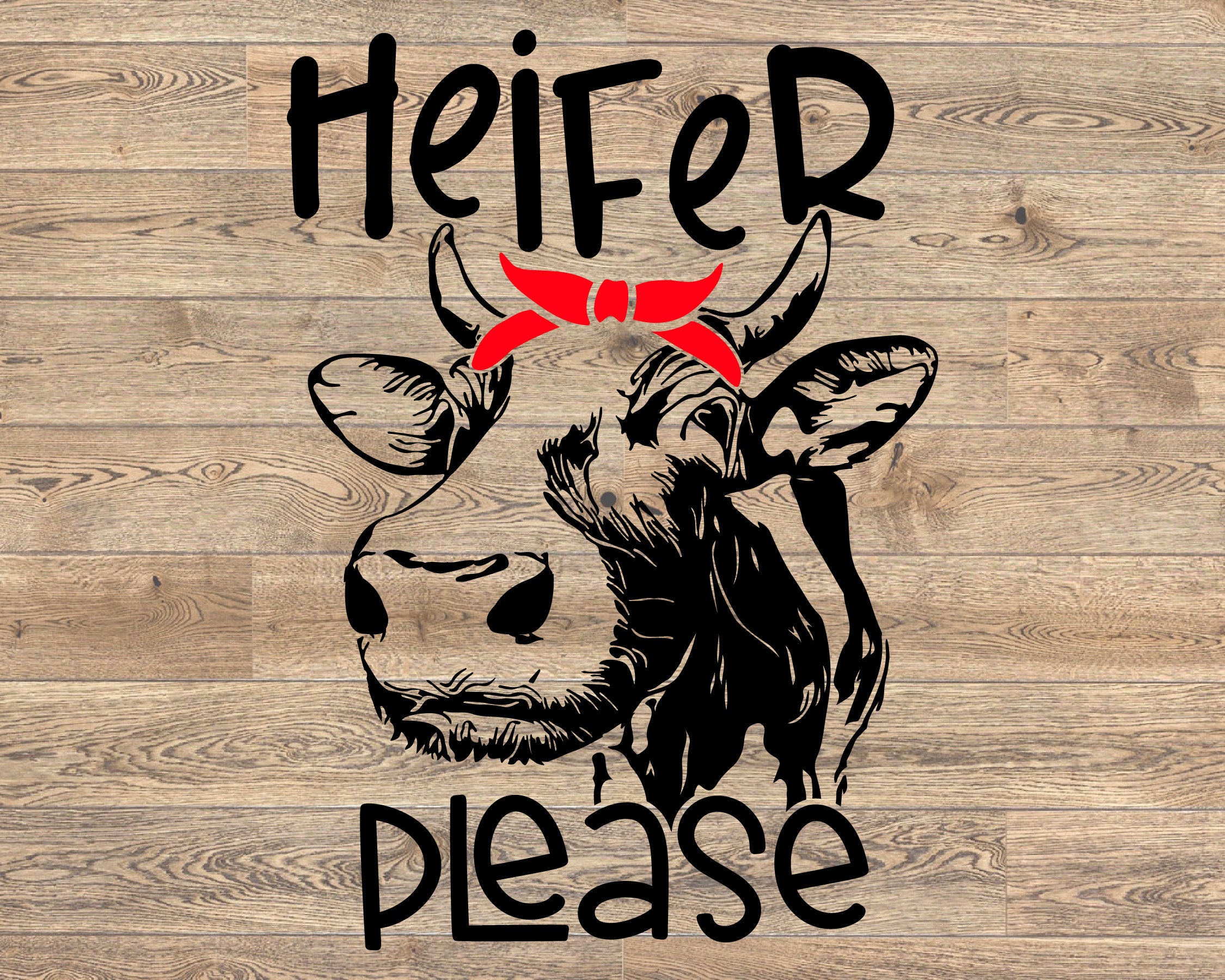 Heifer Please svg file Cow svg Bandana Heifer SVG Bandana Cow | Etsy