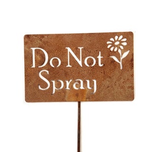 Do Not Spray Metal Flower Garden Stake 20 to 48 Inches Tall