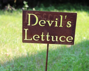 Devil's Lettuce Metal Garden Stake Sign 21 to 33 Inches Tall