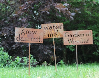 Garden Stake Gift Set of Three 20 Inches Tall -- grow dammit, Garden of Weedin, water me! or Weeders Welcome