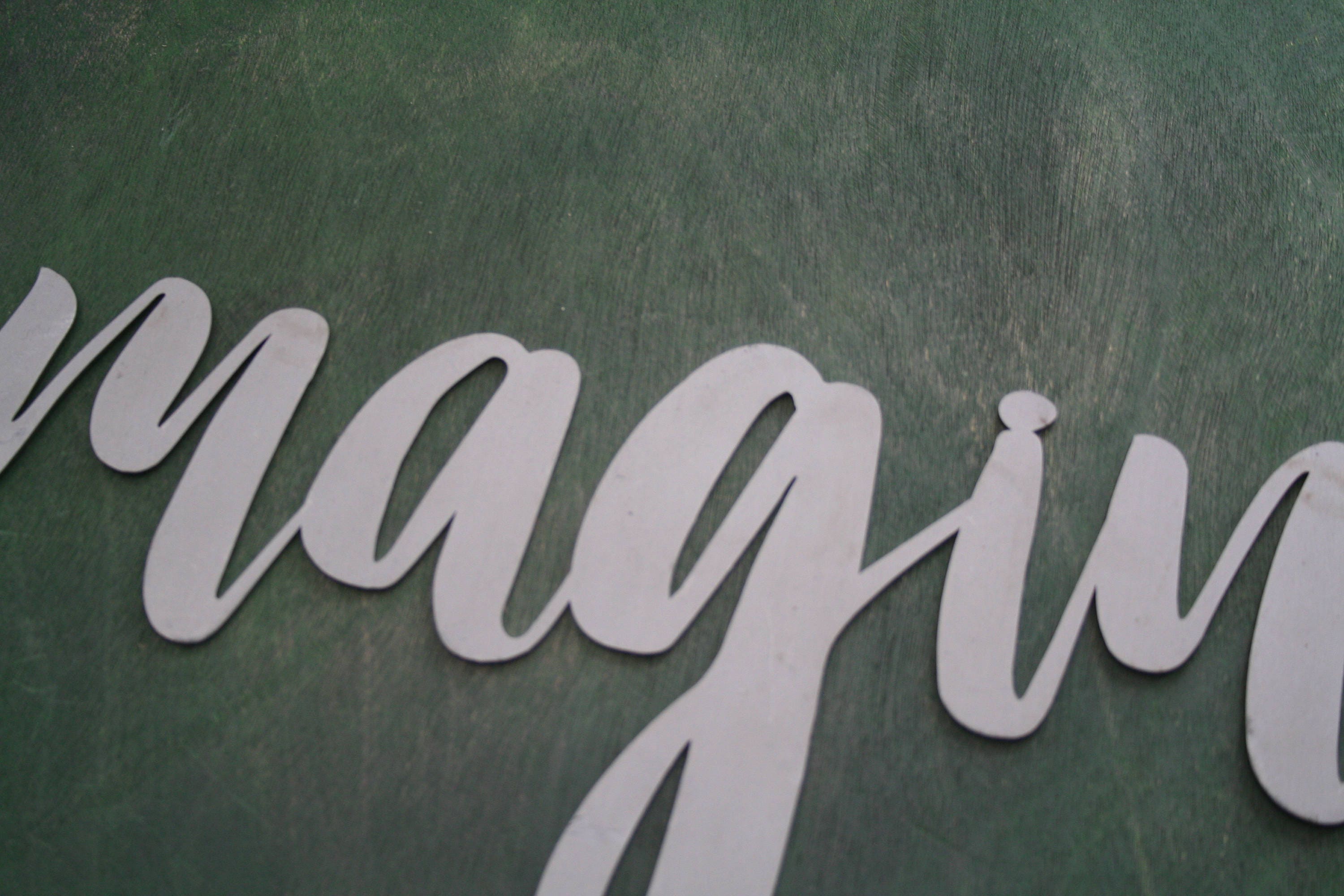 imagine script, imagine metal sign, metal word art, imagination sign