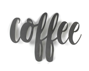 coffee Metal Script Word Sign 12.5 to 14.75 Inches Wide