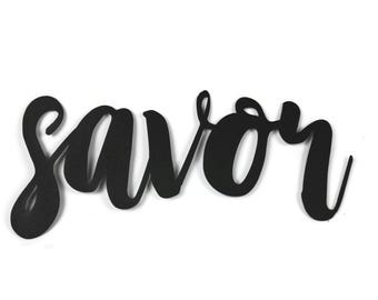 savor Metal Script Word Sign 13 to 15 Inches Wide
