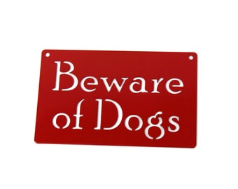 Beware of Dogs Metal Garden Sign 8 to 18 Inches Wide