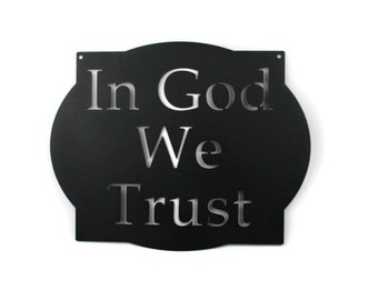 In God We Trust Metal Wall Art Sign 12x15 Inches