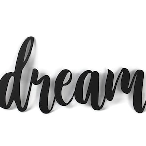 dream Metal Script Word Sign 12 to 17.75 Inches Wide