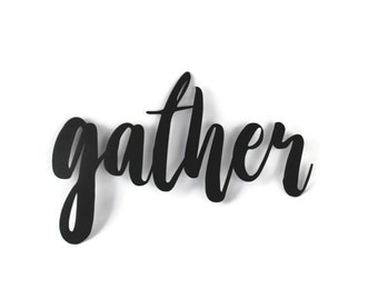 gather Metal Script Word Sign 12.25 to 16.6 Inches Wide