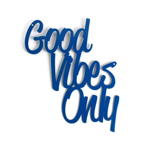 Good Vibes Only Metal Wall Art Sign 14 Inches Tall