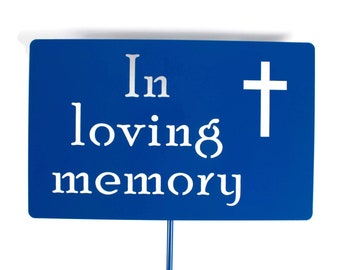 In loving memory Metal Garden Stake Grave Marker Memorial Cross Sign 23 to 48 Inches Tall