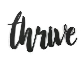 thrive Metal Script Word Sign 10.25 to 15.3 Inches Wide