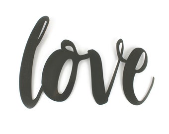 love Metal Script Word Sign 10.25 to 15 Inches Wide