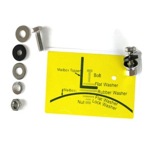 May include: A yellow diagram showing the parts of a mailbox topper installation kit. The kit includes a bolt, flat washers, a rubber washer, a lock washer, and a nut. The diagram shows how the parts are assembled.