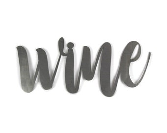 wine Metal Steel Script Sign 11.75 to 18.75 Inches Wide Word Art DIY Paint Project, Rustic or Powder Coated