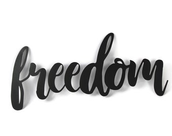 freedom Metal Script Word Sign 12 to 19 Inches Wide