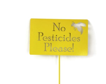 No Pesticides Please Metal Garden Stake Sign 23 to 33 Inches Tall