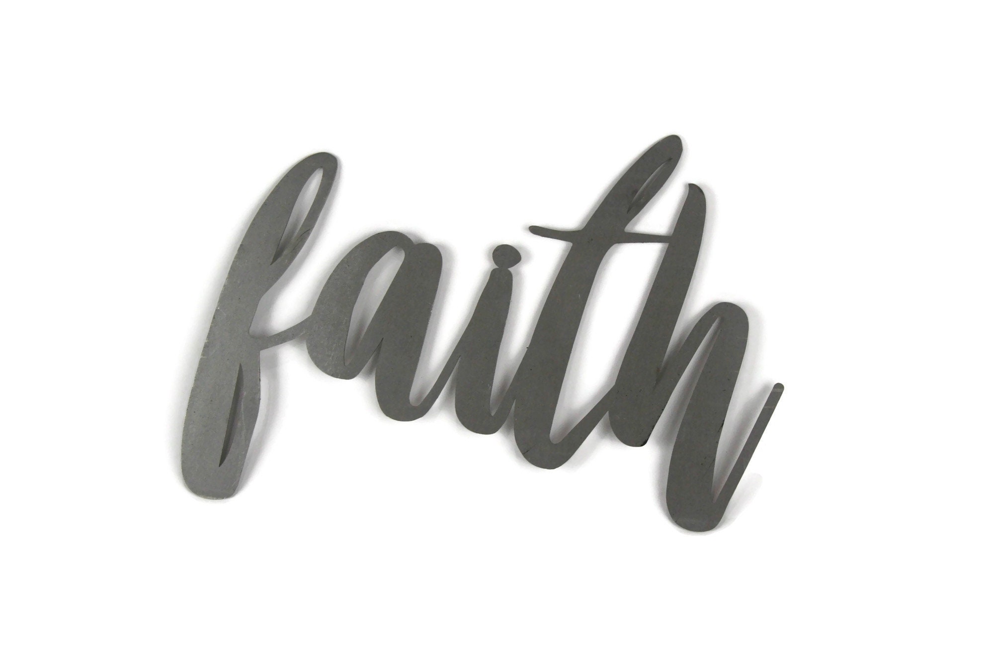 Faith Script Faith Metal Sign Metal Word Art Steel Word Art Steel