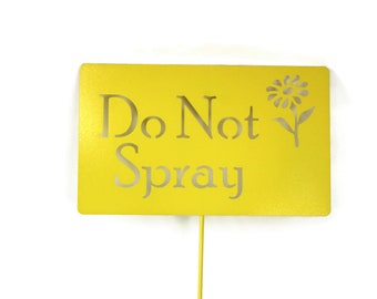 Do Not Spray Metal Flower Garden Stake 20 to 48 Inches Tall