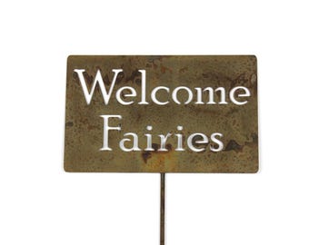 Welcome Fairies Metal Yard Sign 20 to 48 Inches Tall