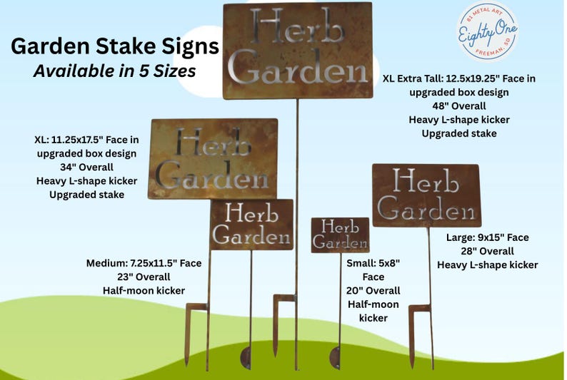 May include: Metal garden stake signs in five sizes, each with "Herb Garden" cut out. Sizes range from small to extra tall, with dimensions and features listed. The signs are brown with a rustic finish.
