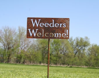 Weeders Welcome Metal Garden Stake 20 to 48 Inches Tall