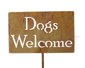 Dogs Welcome Metal Yard Sign 20 to 48 Inches Tall
