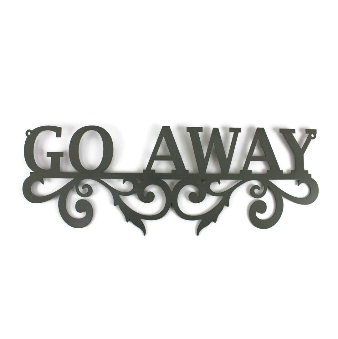 Go Away Metal Swirl Fleur De Lis Sign 20 Inches Wide - Etsy