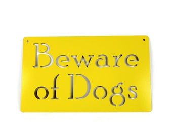 Beware of Dogs Metal Garden Sign 8 to 18 Inches Wide