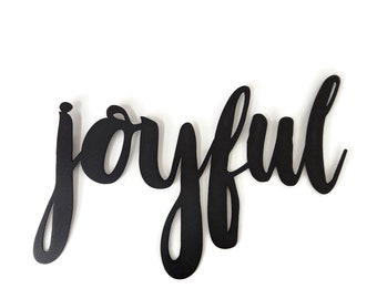 joyful Metal Script Word Sign 11.75 to 15 Inches Wide