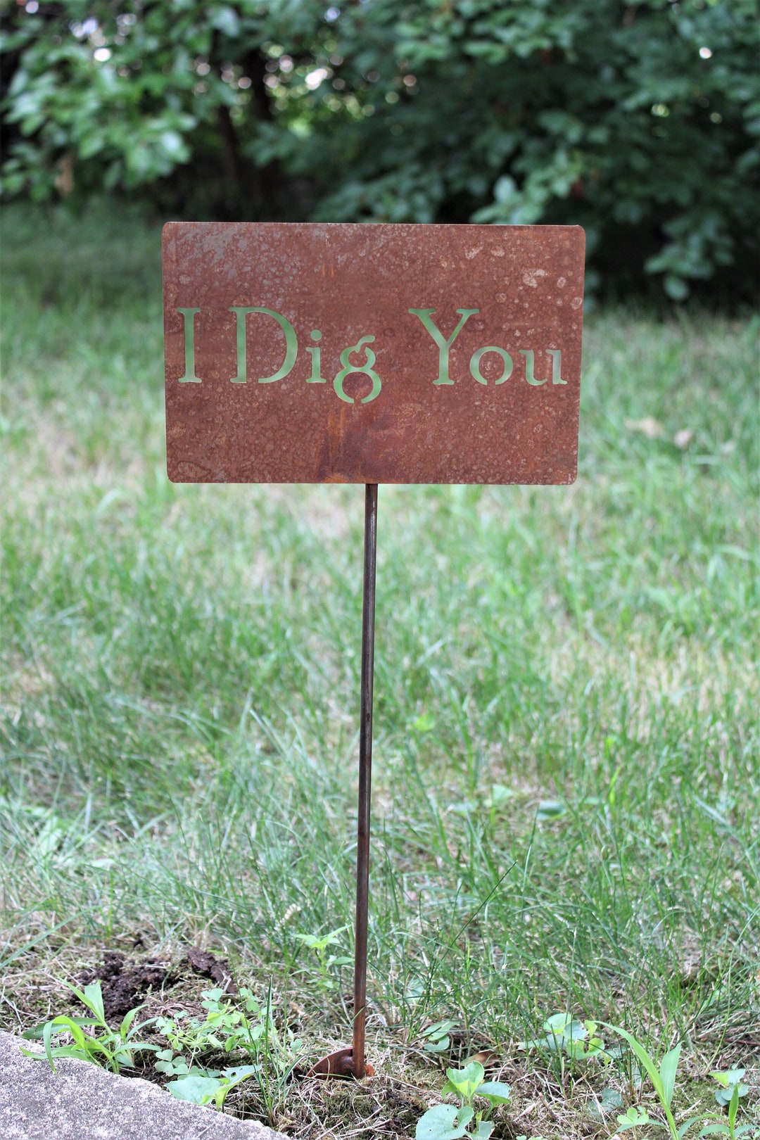I Dig You Metal Garden Stake Sign 20 to 48 Inches Tall - Etsy