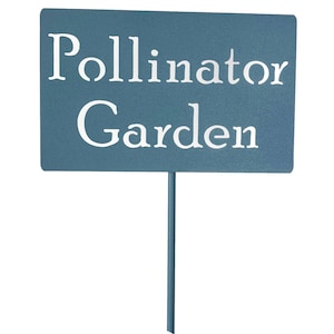 Pollinator Garden Metal Garden Stake Sign 20 to 48 Inches Tall