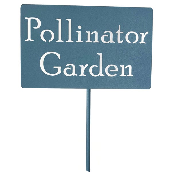Pollinator Garden Metal Garden Stake Sign 20 to 48 Inches Tall