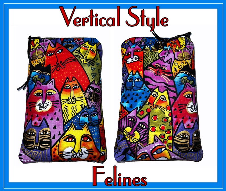 May include: Two vertical zippered pouches with a colorful cat print. The print features a variety of cats in different colors and patterns. The pouches are made of fabric and have a zipper closure. The text "Vertical Style" is at the top of the image and "Felines" is at the bottom.