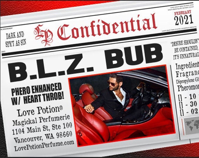 B.L.Z. Bub w/ Heart Throb ~ Pherotine 2021 ~ Phero Enhanced Fragrance for Men - Love Potion Magickal Perfumerie