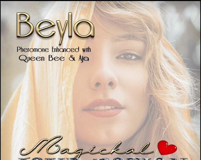 Beyla w/ Queen Bee & Aja  ~ Pherotine 2022 ~ Pheromone Enhanced Fragrance for Women - Love Potion Magickal Perfumerie