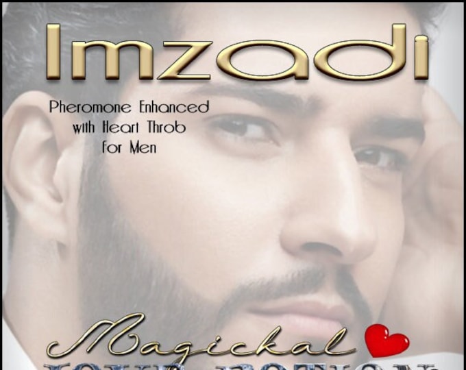 Imzadi w/ Heart Throb ~ Pherotine 2022 ~ Handcrafted Pheromone Enhanced Fragrance for Men - Love Potion Magickal Perfumerie