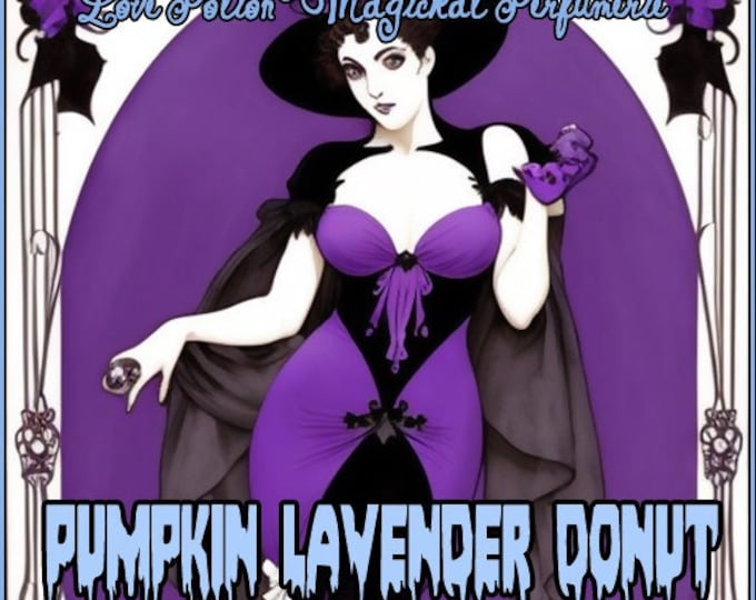 Pumpkin Lavender Donut ~ Autumn-Winter 2023 - Love Potion Magickal Perfumerie