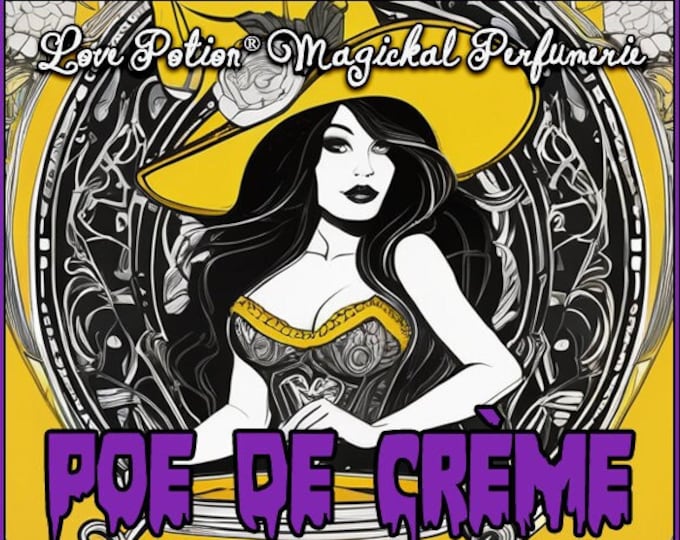 Poe de Crème ~ Autumn-Winter 2023 - Love Potion Magickal Perfumerie