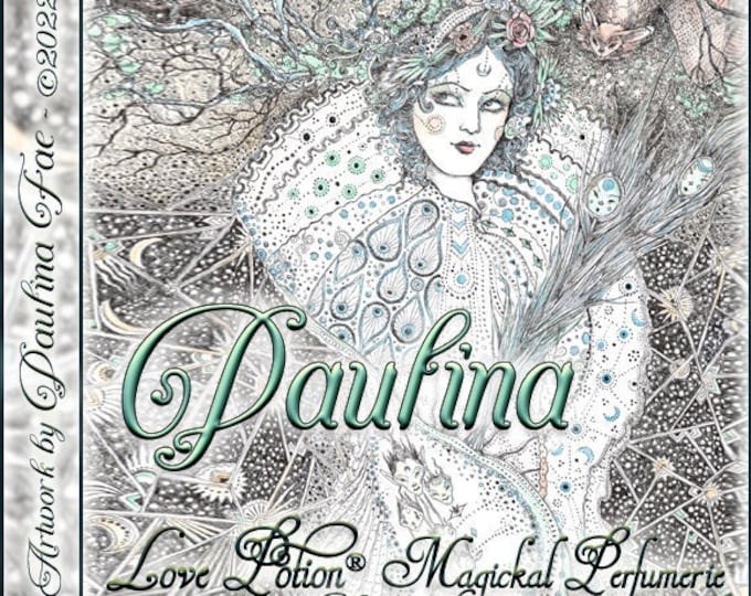 Paulina ~ Summer 2022 - Love Potion Magickal Perfumerie