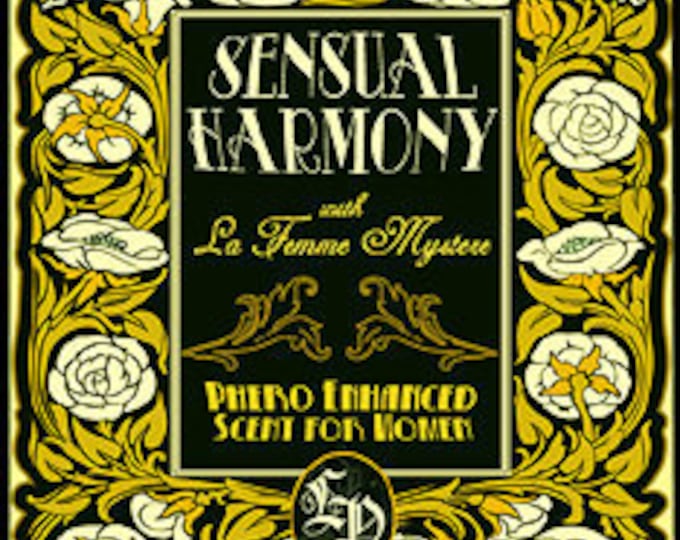 Sensual Harmony w/ La Femme Mystere - Pheromone Enhanced Perfume for Women - Love Potion Magickal Perfumerie